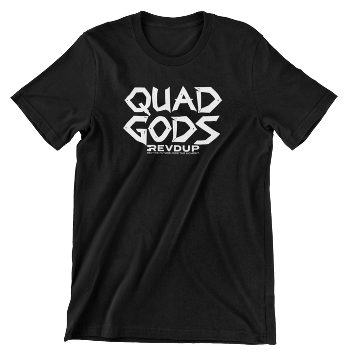 Men Revd Up Quad Gods - Tee